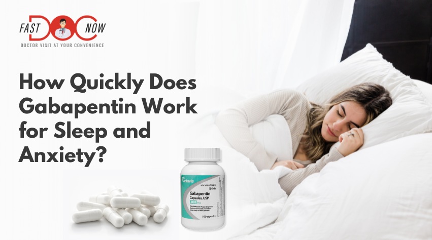 how-quickly-gabapentin-works-for-sleep-and-anxiety