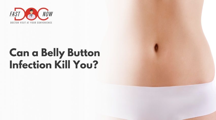 can-a-belly-button-infection-kill-you